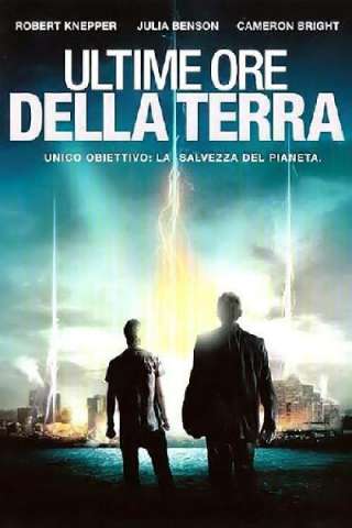 Le Ultime Ore Della Terra (2011) streaming