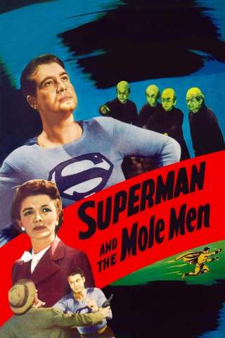 Superman and the Mole-Men (1951) streaming