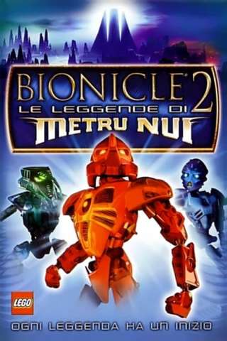 Bionicle 2 - Le leggende di Metru Nui (2004) streaming