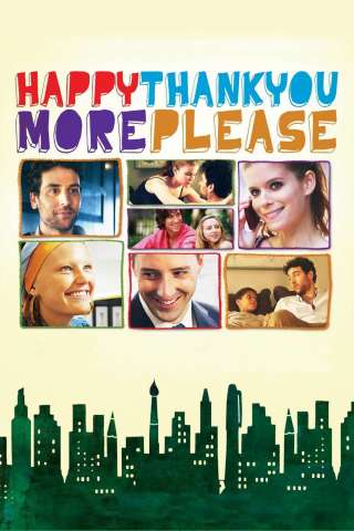 Happythankyoumoreplease (2011) streaming