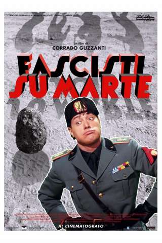 Fascisti su Marte (2006) streaming