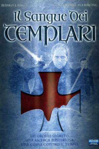 Il sangue dei templari (2004) streaming