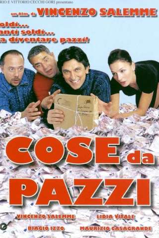 Cose da pazzi (2005) streaming