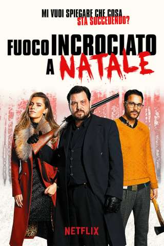 Fuoco incrociato a Natale (2020) streaming