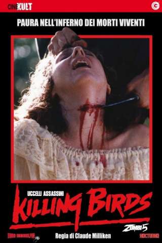 Zombie 5: Killing Birds - Uccelli assassini (1988) streaming