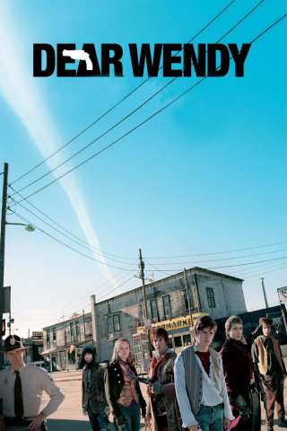 Dear Wendy (2005) streaming