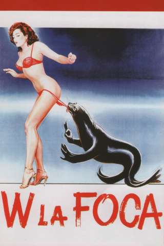 W La Foca (1982) streaming