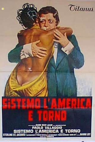 Sistemo l'America e torno (1974) streaming