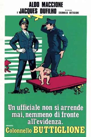 Un ufficiale non si arrende mai nemmeno di fronte all'evidenza, firmato Colonnello Buttiglione (1973) streaming