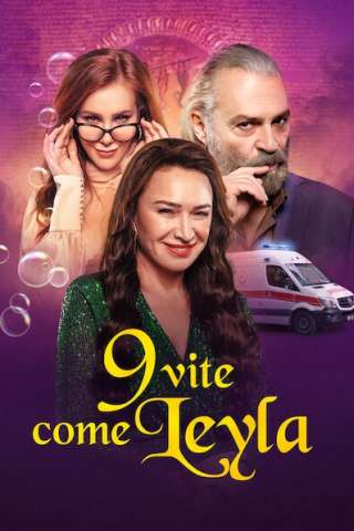 9 vite come Leyla (2020) streaming