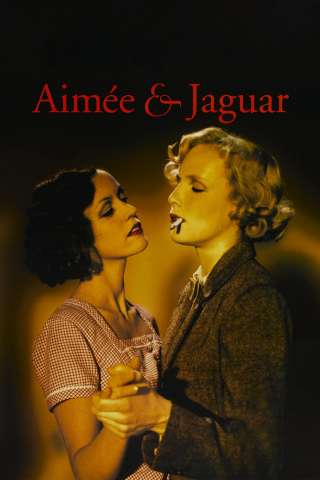 Aimée & Jaguar (1999) streaming