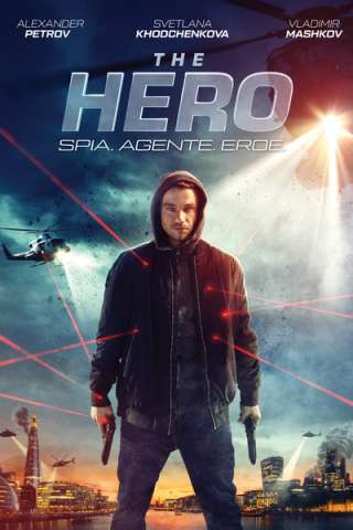 The Hero - Spia. Agente. Eroe. (2018) streaming