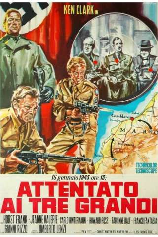 Attentato ai tre grandi (1967) streaming