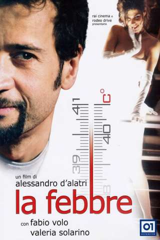 La febbre (2005) streaming