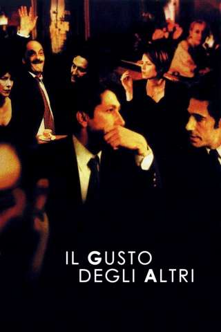 Il gusto degli altri (2000) streaming