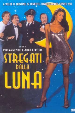 Stregati dalla luna (2001) streaming
