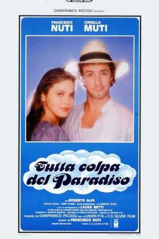 Tutta colpa del paradiso (1985) streaming