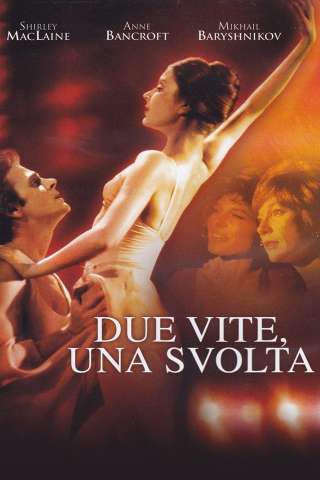 Due vite una svolta (1977) streaming
