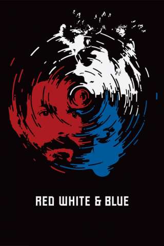 Red White & Blue (2010) streaming