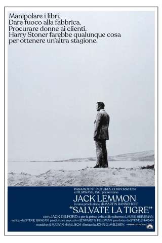 Salvate la tigre (1973) streaming
