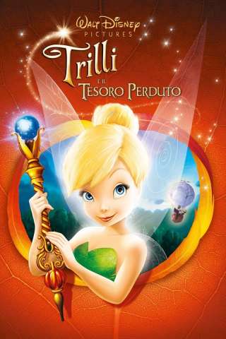 Trilli e il tesoro perduto (2009) streaming