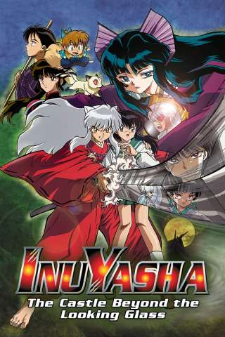 Inuyasha the Movie 2 - Il castello al di là dello specchio (2002) streaming