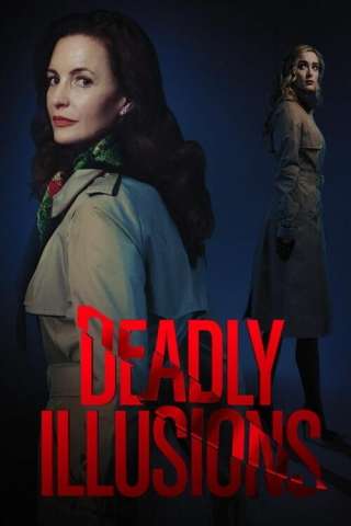 Illusioni mortali (2021) streaming