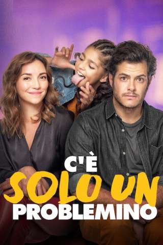C'è solo un problemino (2020) streaming