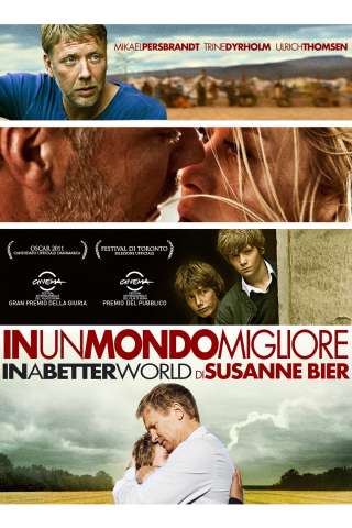 In un mondo migliore (2010) streaming