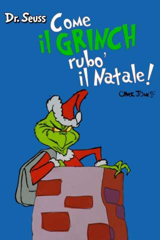 Come il Grinch rubò il Natale (1966) streaming