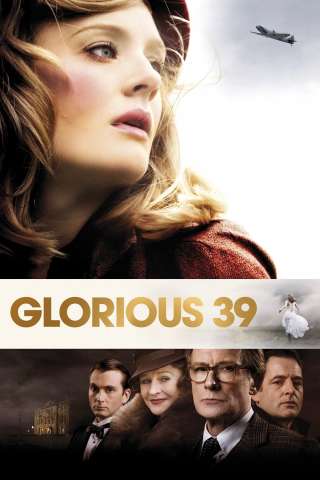 Glorious 39 (2009) streaming