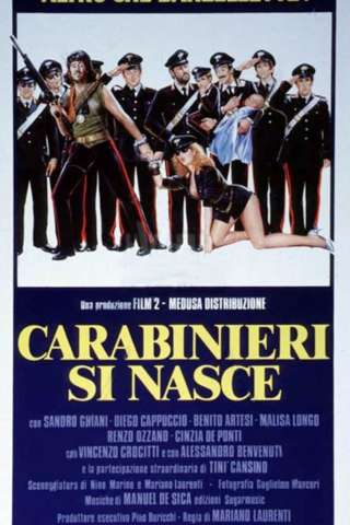 Carabinieri si nasce (1985) streaming