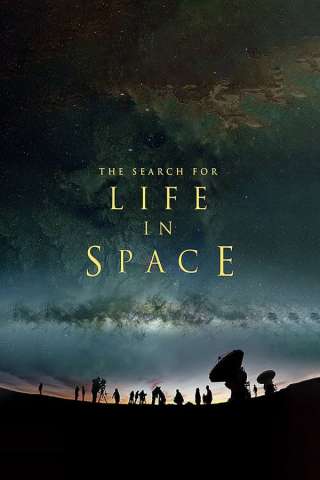 The Search for Life in Space (2016) streaming