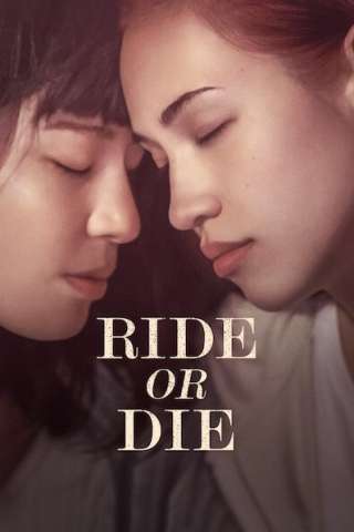 Ride or Die (2021) streaming