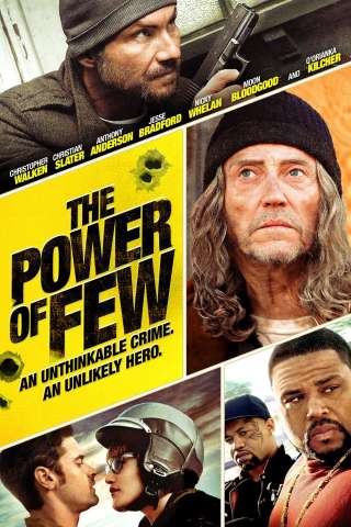 The Power of Few - Il potere dei pochi (2013) streaming