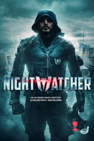 Nightwatcher (2018) streaming