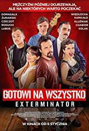 Exterminator: Ready To Roll (2018) streaming