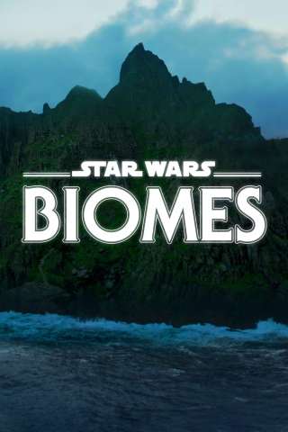 Star Wars Biomes (2021) streaming