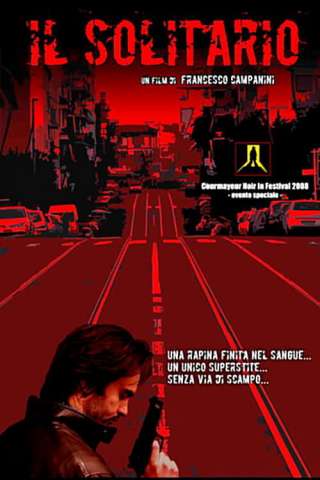 Il solitario (2008) streaming