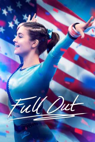 Full Out (2015) streaming