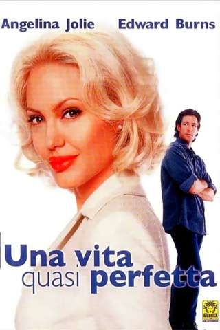 Una vita quasi perfetta (2002) streaming