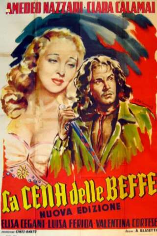 La cena delle beffe (1942) streaming