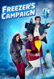 Freezer's Campaign (2016) streaming