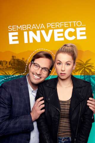 Sembrava perfetto... e invece (2021) streaming