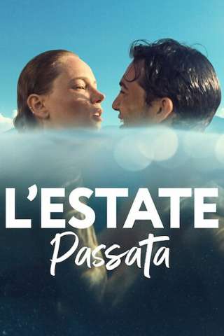 L'estate passata (2021) streaming