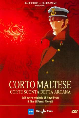 Corto Maltese: Corte Sconta detta Arcana (2002) streaming