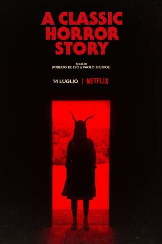 A Classic Horror Story (2021) streaming