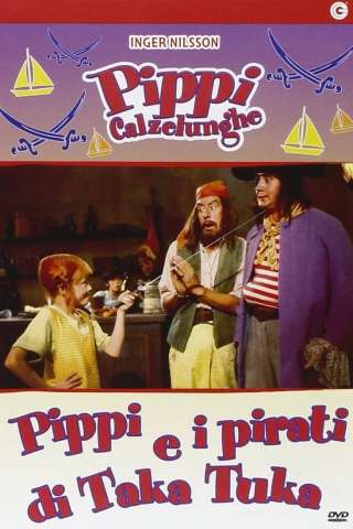 Pippi Calzelunghe e i pirati di Taka-Tuka (1970) streaming