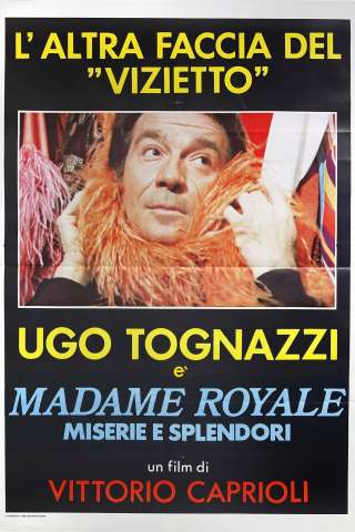 Splendori e miserie di Madame Royale (1970) streaming