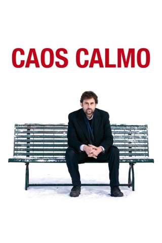 Caos calmo (2008) streaming